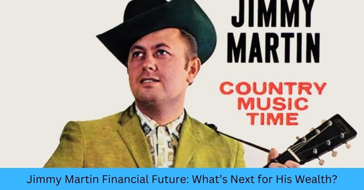 Predictions on Jimmy Martin future financial growth and upcoming ventures.